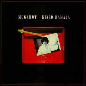 Kingo Hamada - Mugshot download flac