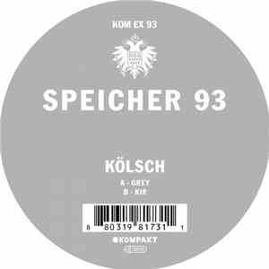 Kölsch - Speicher 93 download flac