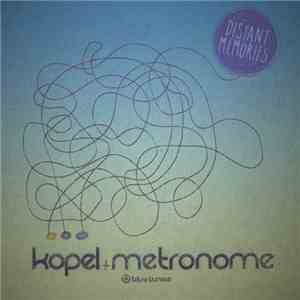 Kopel & Metronome - Distant Memories download flac