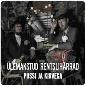 Ülemakstud Rentslihärrad - Pussi ja kirvega download flac