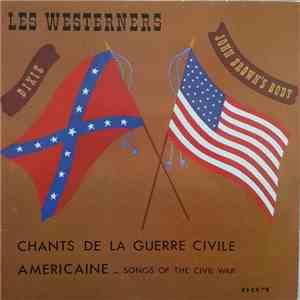 Les Westerners - Chants De La Guerre Civile Amèricaine-Songs Of The Civil War download flac