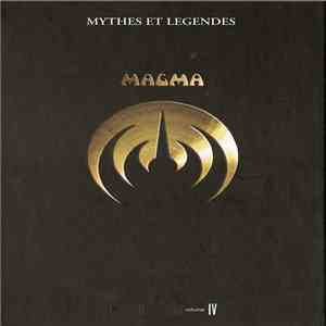 Magma  - Mythes Et Legendes Volume IV download flac