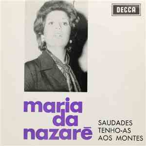 Maria Da Nazaré - Saudades Tenho-as Aos Montes download flac