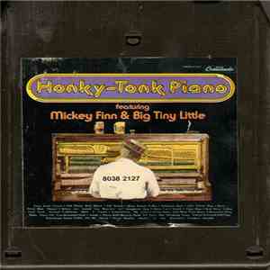 Mickey Finn & Big Tiny Little - Honky-Tonk Piano download flac