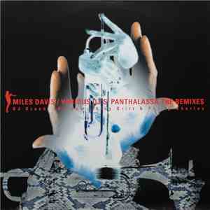 Miles Davis / Various DJ's - Panthalassa: The Remixes download flac