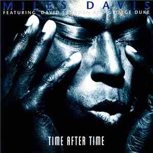 Miles Davis Featuring David Sanborn And George Duke - Time After Time download flac