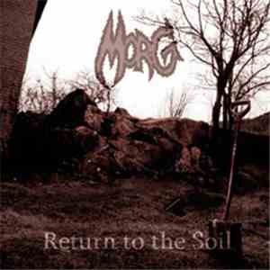 Morg  - Return To The Soil download flac