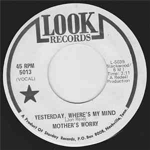 Mother's Worry - Yesterday, Where's My Mind / It's A Long Way Back download flac
