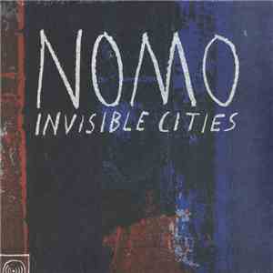 NOMO - Invisible Cities download flac