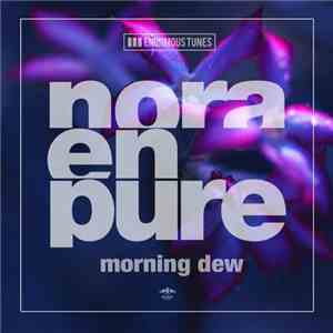 Nora En Pure - Morning Dew download flac