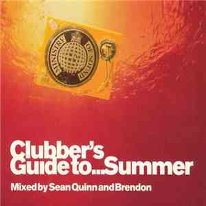 Sean Quinn & Brendon - Clubber's Guide To Summer download flac