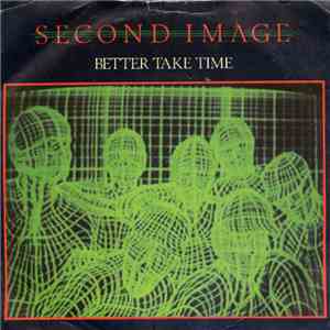 Second Image - Better Take Time download flac