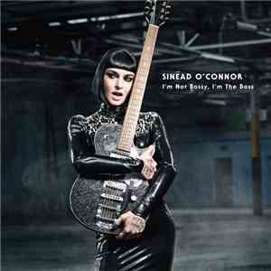 Sinéad O'Connor - I'm Not Bossy, I'm The Boss download flac