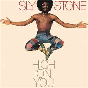 Sly Stone - High On You download flac