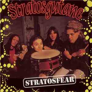 Stratosgutane - Stratosfear download flac