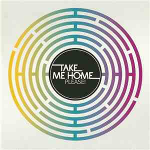 Take Me Home - Please! download flac