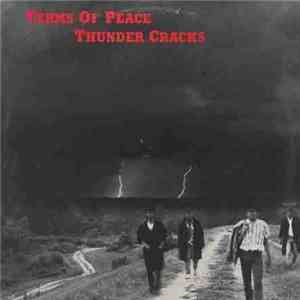 Terms Of Peace - Thunder Cracks download flac