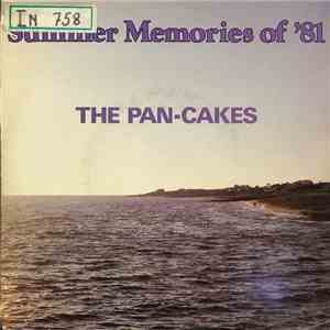 The Pan-Cakes - Summer Memories Of '81 download flac
