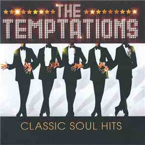 The Temptations - Classic Soul Hits download flac