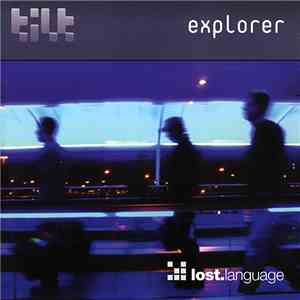 Tilt - Explorer download flac