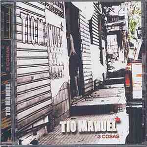 Tio Manuel - 3 Cosas download flac