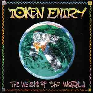 Token Entry - The Weight Of The World download flac