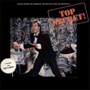 Val Kilmer - Songs From The Original Motion Picture Soundtrack Top Secret! download flac