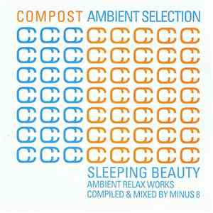 Various - Compost Ambient Selection - Sleeping Beauty Ambient Relax Works download flac