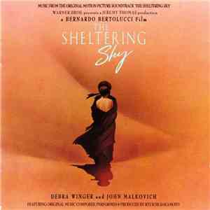 Various - The Sheltering Sky (Music From The Original Motion Picture Soundtrack) download flac