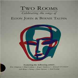 Various - Two Rooms - Celebrating The Songs Of Elton John & Bernie Taupin download flac