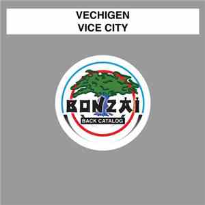 Vechigen - Vice City download flac