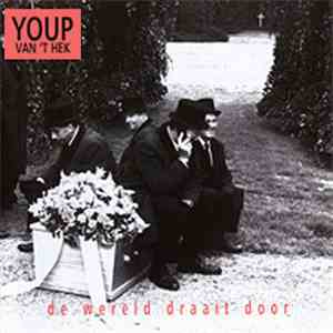 Youp van 't Hek - De Wereld Draait Door download flac