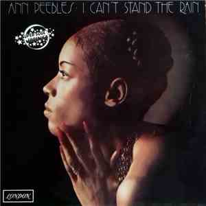 Ann Peebles - I Can't Stand The Rain FLAC album