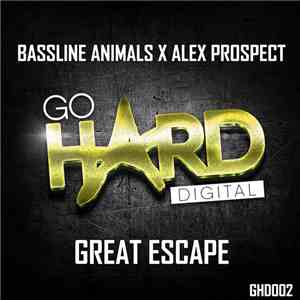 Bassline Animals X Alex Prospect - Great Escape download flac