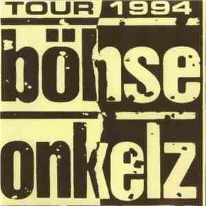 Böhse Onkelz - BOSC - Tour 1994 download flac