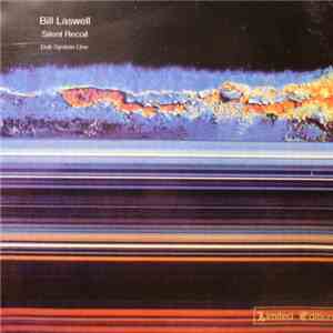 Bill Laswell - Silent Recoil download flac