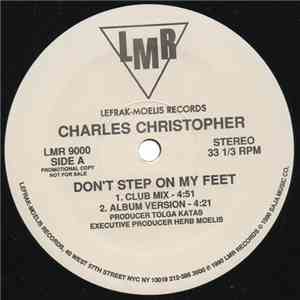 Charles Christopher - Don't Step On My Feet download flac