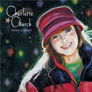 Charlotte Church - Dream A Dream download flac