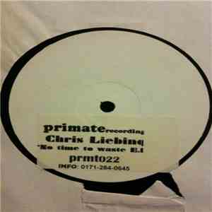 Chris Liebing - No Time To Waste E.P. download flac