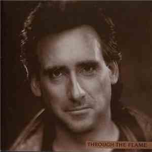 Dallas Holm - Through The Flame download flac