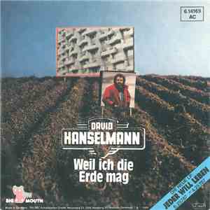 David Hanselmann - Weil Ich Die Erde Mag download flac