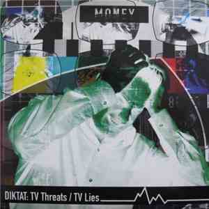 Diktat - TV Threats / TV Lies download flac