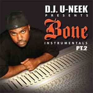 DJ U-Neek - Bone Instrumentals Pt. 2 download flac