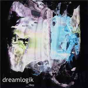 Dreamlogic - _18ep download flac