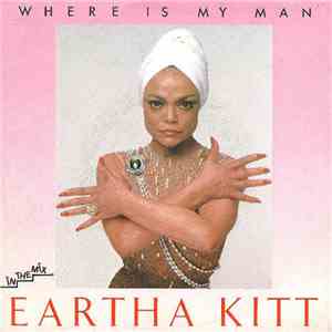 Eartha Kitt - Where Is My Man download flac