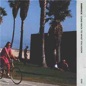 Embrace - Come Back To What You Know download flac