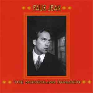 Faux Jean - The Mongolian Invasion download flac