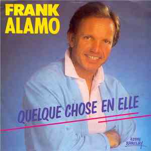 Frank Alamo - Quelque Chose En Elle download flac