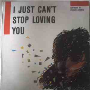 I Just Can't Stop Loving You - I Just Can't Stop Loving You download flac