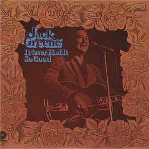 Jack Greene - I Never Had It So Good download flac